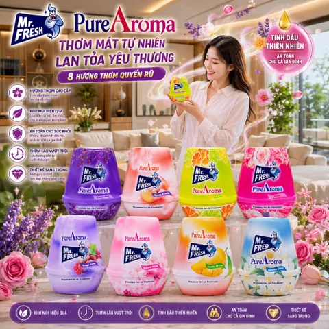 🌸  SÁP THƠM MR. FRESH PUREAROMA – 10 HƯƠNG THƠM QUYẾN RŨ