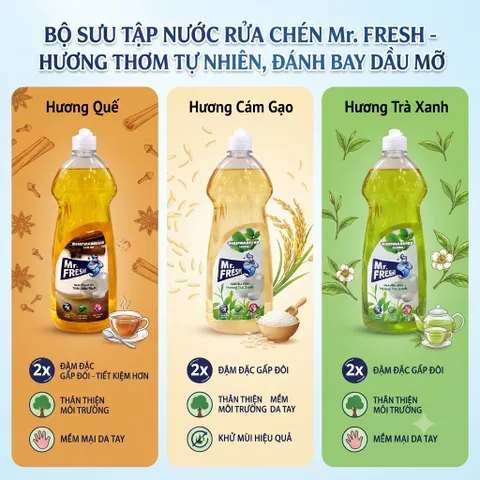 🧴 NƯỚC RỬA CHÉN BÁT MR.FRESH HƯƠNG CÁM GẠO – SẠCH BÓNG VƯỢT TRỘI, HƯƠNG THƠM TỰ NHIÊN