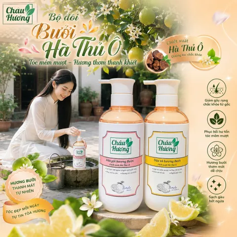 🌿 BỘ ĐÔI DẦU GỘI & DẦU XẢ CHÂU HƯƠNG HƯƠNG BƯỞI – CHĂM SÓC TÓC CHUẨN THẢO DƯỢC