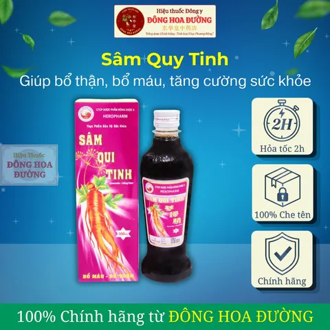 SÂM QUY TINH (chai 300ml) - Giúp bổ thận, dưỡng huyết; Giảm đau nhức xương khớp, suy nhược, thận yếu - ĐÔNG HOA ĐƯỜNG