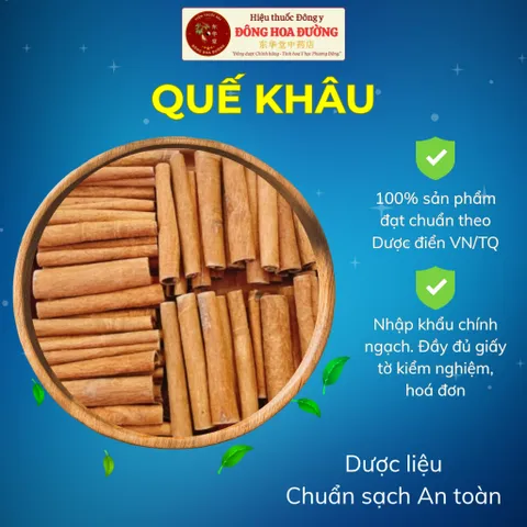 QUẾ KHÂU (Nhục Quế) Nhập Khẩu Chính Ngạch | Đầy Đủ Giấy Tờ CO CQ COA | Giúp Làm Ấm Cơ Thể, Hỗ Trợ Lưu Thông Khí Huyết