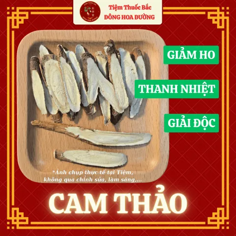 CAM THẢO - 100g Hàng loại 1, Lát mỏng, Thơm ngọt, Không vụn (Có Giấy Kiểm Nghiệm) - DƯỢC LIỆU ĐÔNG HOA
