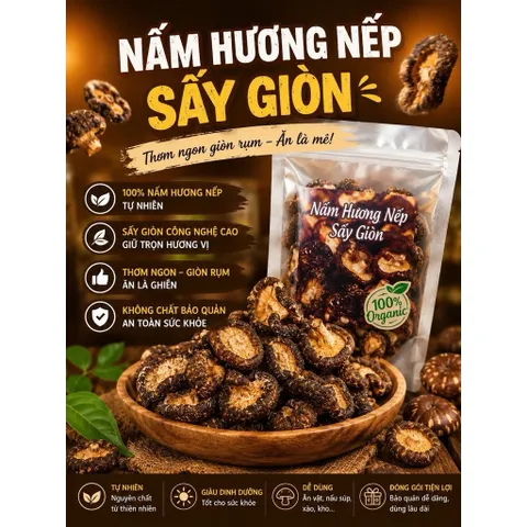 Nấm Hương Nếp Sấy Giòn 200g 100% Organic - Nấm Đông Cô Sấy Khô Ăn Liền Giòn Rụm Thơm Ngon Đậm Vị Đồ Ăn Vặt Lành Mạnh
