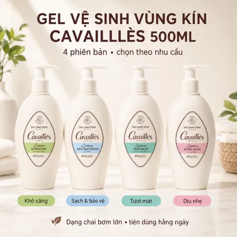 Gel Vệ Sinh Vùng Kín Cavaillès 500ml Chai Bơm 4 Loại Hydratante Fraîcheur Extra-Doux Anti-Bactérien