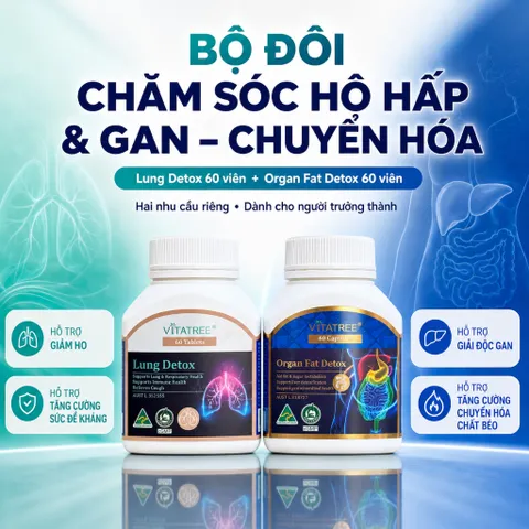 Combo Vitatree Lung Detox và Organ Fat Detox 60 viên/lọ hỗ trợ hô hấp, gan và chuyển hóa chất béo Úc