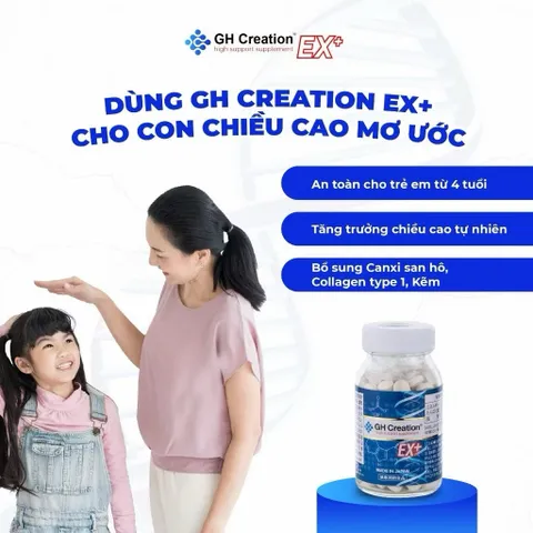 Viên uống tăng chiều cao độ tuổi từ 4 - 30 tuổi GH Creation Ex+  giúp hỗ trợ phát triển chiều cao tự nhiên