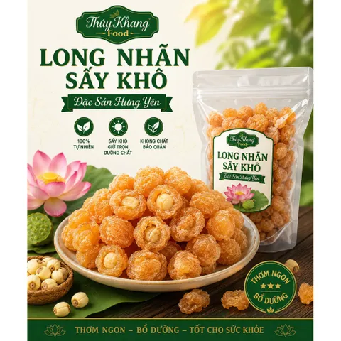 Long Nhãn Sấy Mộc - Đặc Sản Hưng Yên Thơm Ngon Dẻo Ngọt, Tốt Cho Sức Khoẻ