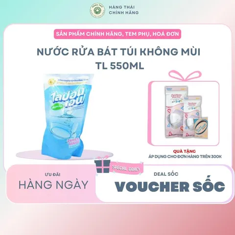 NƯỚC RỬA BÁT TÚI KHÔNG MÙI THÁI LAN 550ML