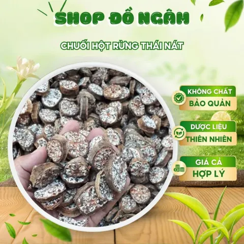 Chuối Hột Rừng Thái Nát, Thảo Dược Rừng Nguyên Chất, Hỗ Trợ Tiêu Hóa, Bổ Thận, Lợi Tiểu, Thanh Nhiệt Cơ Thể