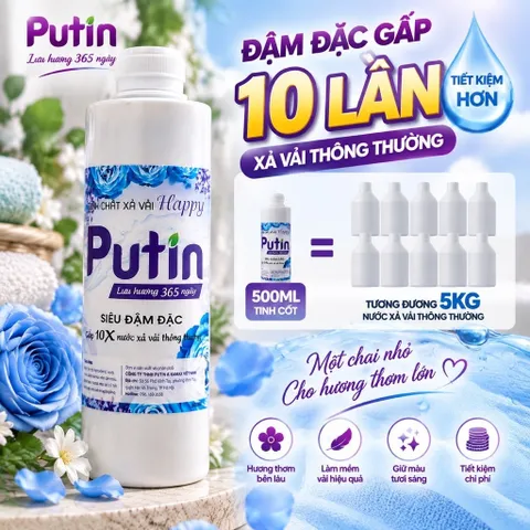 Tinh Cốt Xả Vải Putin Happy 500ml Hạt Lưu Hương Thơm Lâu Đậm Đặc Gấp 10 Lần Xả Thường Siêu Mềm Vải