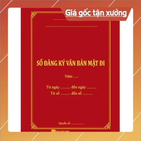 SỔ ĐĂNG KÝ VĂN BẢN MẬT ĐI có hoả tốc