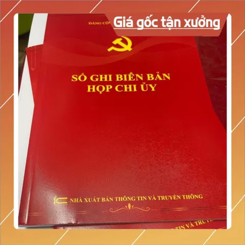 SỔ GHI BIÊN BẢN HỌP CHI UỶ ( bìa mềm -160trang) có hoả tốc