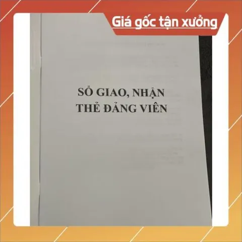 SỔ GIAO NHẬN THẺ ĐẢNG VIÊN có hoả tốc