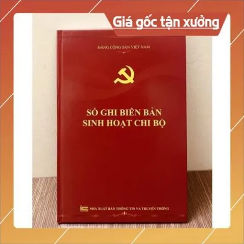 SỔ GHI BIÊN BẢN SINH HOẠT CHI BỘ CÓ HOẢ TỐC