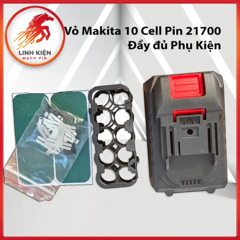 Vỏ Makita 10 Cell Pin 21700 – Full Phụ Kiện Lắp Đặt – Chất Lượng Cao Bền Chắc (035)