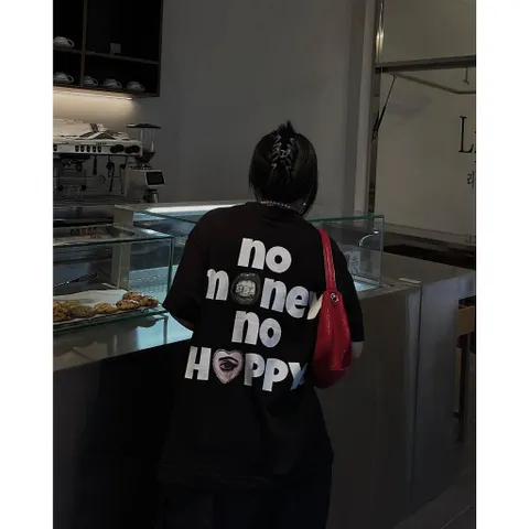 Áo thun form rộng No Money No Happy - Áo Phông Unisex Local Brand Chất Cotton 100% ĐL 260gsm