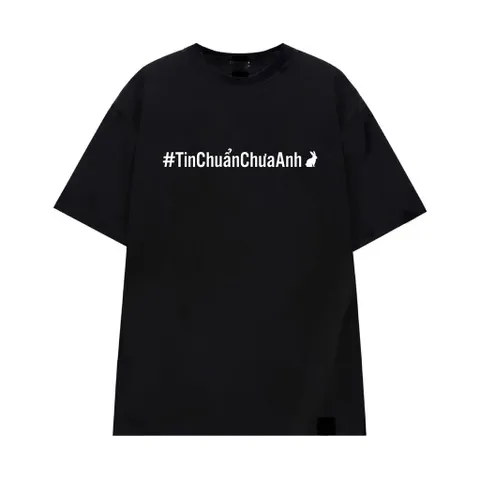 Áo thun form rộng nam nữ unisex TIN CHUẨN CHƯA  ANH ,Từ Điển Comment Thỏ Ngọc  cotton   HOTTREND