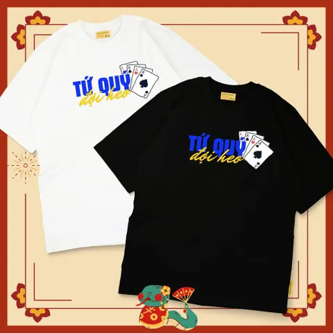 Áo thun form rộng  nam nữ  unisex tết Phong cách streetwear với thông điệp mạnh mẽ nhưng hài hước chất cotton cao cấp