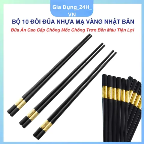 BỘ 10,20,30 Đôi Đũa Nhựa Mạ Vàng Nhật Bản - Đũa Ăn Cao Cấp Chống Mốc Chống Trơn Bền Màu Tiện Lợi