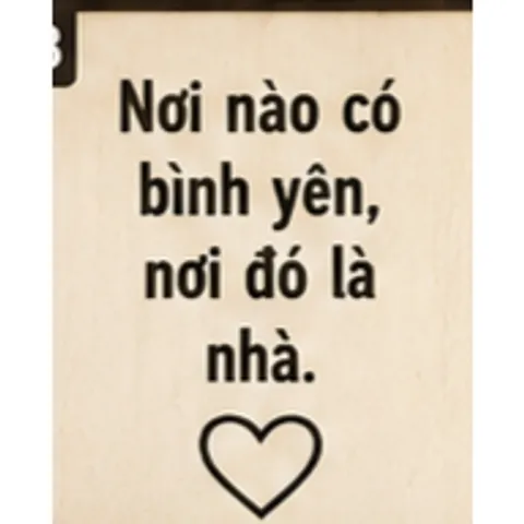 Tranh gỗ 3D cắt lớp –          nơi nào có bình yên nơi đó là nhà