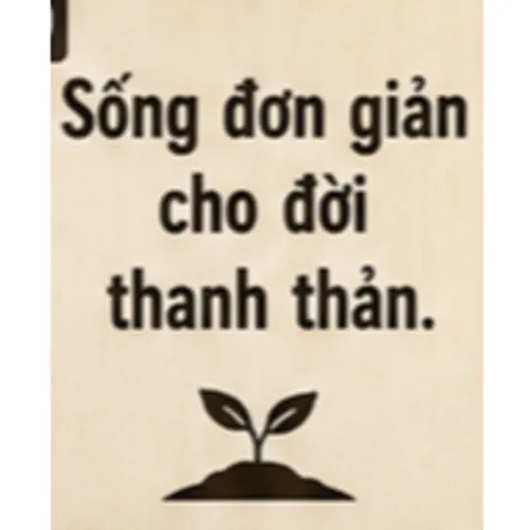 Tranh gỗ 3D cắt lớp –sống đơn giản cho đời thanh thản