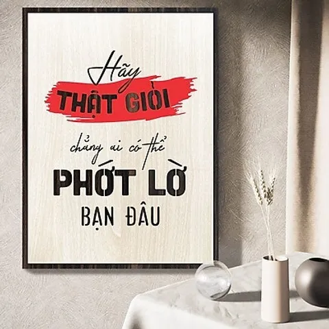 Tranh gỗ 3D cắt lớp – Hãy thật giỏi, chẳng ai có thể phớt lờ bạn đâu “Hãy thật giỏi, chẳng ai có thể phớt lờ bạn đâu” là