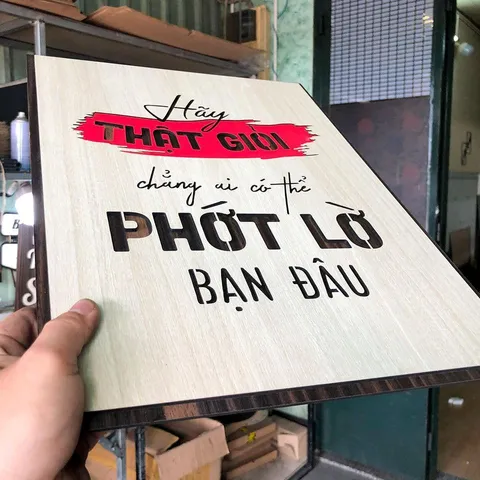 Tranh gỗ 3D cắt lớp – Hãy thật giỏi, chẳng ai có thể phớt lờ bạn đâu “Hãy thật giỏi, chẳng ai có thể phớt lờ bạn đâu” là