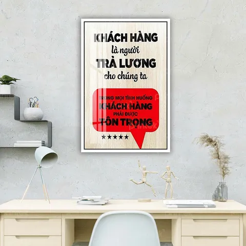 Tranh gỗ 3D cắt lớp – Khách hàng là người trả lương cho chúng ta. Trong mọi tình huống, khách hàng phải được tôn trọng.