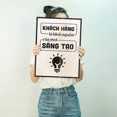 Tranh gỗ 3D cắt lớp – Khách hàng là khởi nguồn của mọi sáng tạo “Khách hàng là khởi nguồn của mọi sáng tạo” là lời nhắc