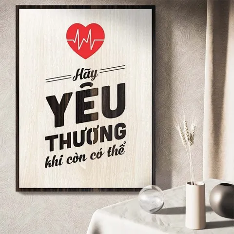 Tranh gỗ 3D cắt lớp – Hãy yêu thương khi còn có thể “Hãy yêu thương khi còn có thể” không chỉ là một câu nói cảm động –