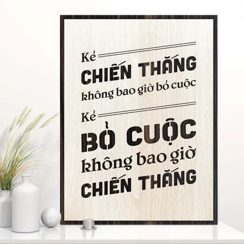 Tổng Hợp Mẫu Tranh Động Lực Gỗ Treo Tường Slogan Tạo Động Lực Trang Trí Văn Phòng Làm Việc Công Ty  20x27