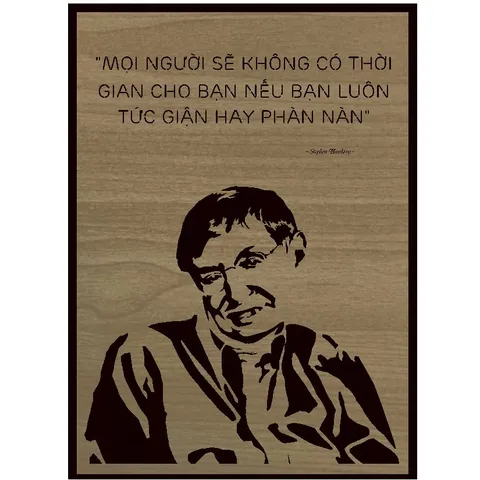 Tranh gỗ câu nói Stephen Hawking