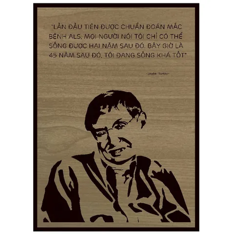 Tranh gỗ câu nói Stephen Hawking