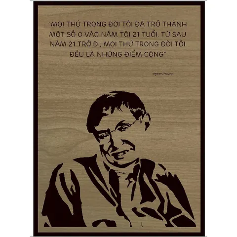 Tranh gỗ câu nói Stephen Hawking