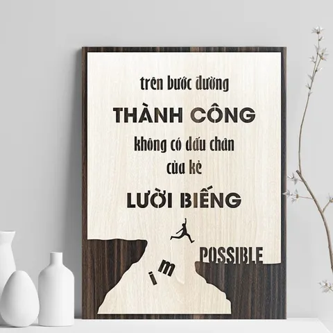 Tranh gỗ 3d trang trí truyền động lực handmade 