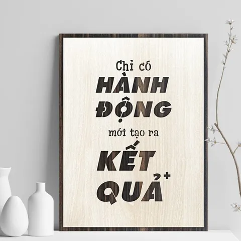Tranh gỗ 3d trang trí truyền động lực handmade 