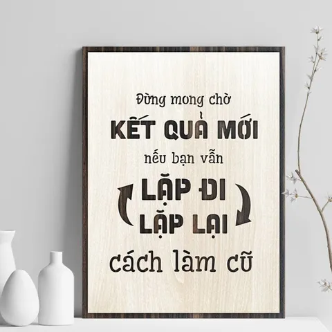 Tranh gỗ 3d trang trí truyền động lực handmade 