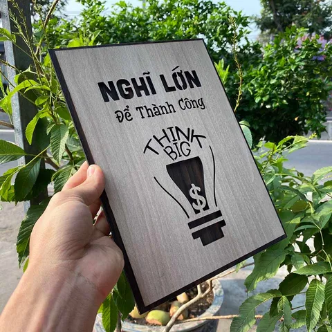 Tranh gỗ 3D cắt lớp – Nghĩ lớn để thành công, một thông điệp mạnh mẽ nhắc nhở rằng mọi thành tựu vĩ đại đều bắt đầu từ