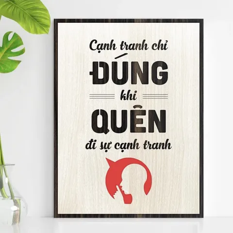 Tranh gỗ 3D cắt lớp – Cạnh tranh chỉ đúng khi quên đi sự cạnh tranh,một thông điệp sâu sắc, dành cho những người hiểu