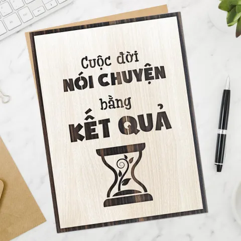Tranh gỗ 3D cắt lớp – Cuộc đời nói chuyện bằng kết quả,là thông điệp mạnh mẽ dành cho những người sống thực tế, làm việc