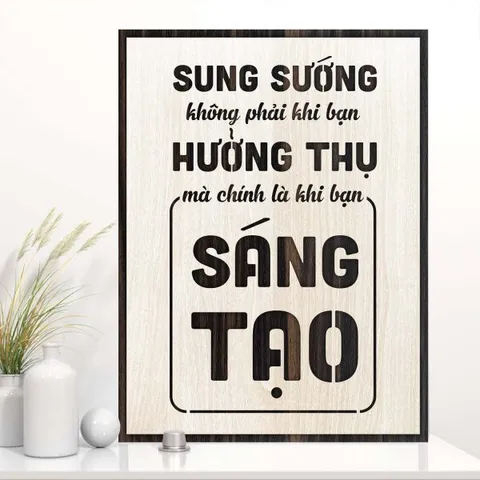 Tranh gỗ 3D cắt lớp – Sung sướng không phải khi bạn hưởng thụ, mà chính là khi bạn sáng tạo  “Sung sướng không phải khi