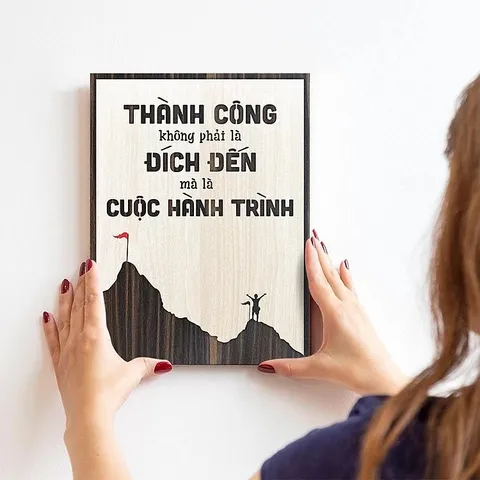 Tranh gỗ 3D cắt lớp – Thành công không phải là đích đến mà là cuộc hành trình  “Thành công không phải là đích đến mà là
