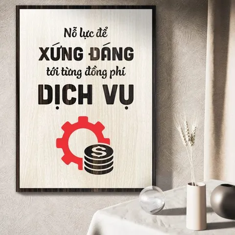 Tranh gỗ 3D cắt lớp – Nỗ lực để xứng đáng tới từng đồng phí dịch vụ,là lời cam kết mạnh mẽ về trách nhiệm, chất lượng và