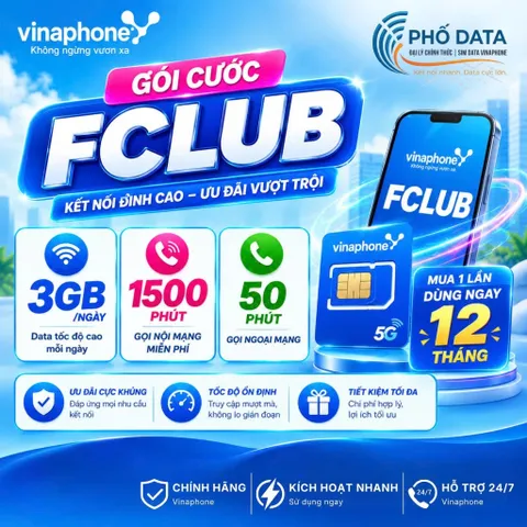 SIM VinaPhone FCLUB 3GB Ngày 90GB Tháng Trọn Gói 12 Tháng Data 4G 5G Nghe Gọi Nội Ngoại Mạng