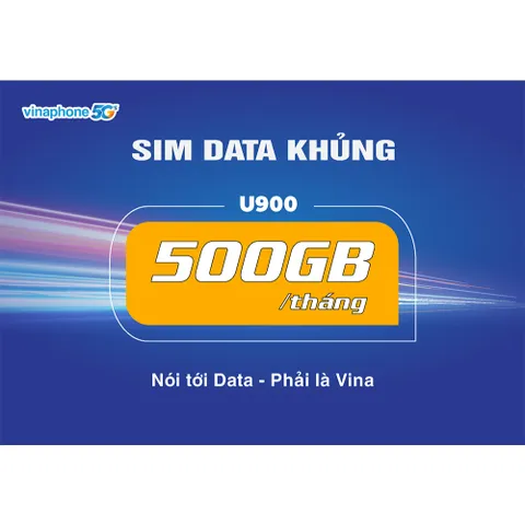 SIM 4G VinaPhone U900 500GB Tháng Dùng 6 Tháng Không Chia Ngày Data Tốc Độ Cao Hỗ Trợ eSIM
