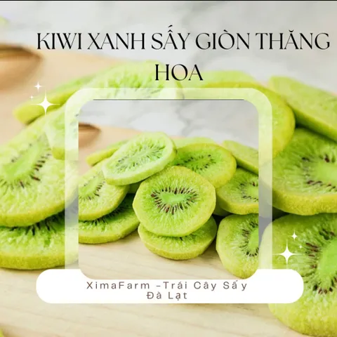 Kiwi Xanh Sấy Giòn Không Đường - Ximafarm