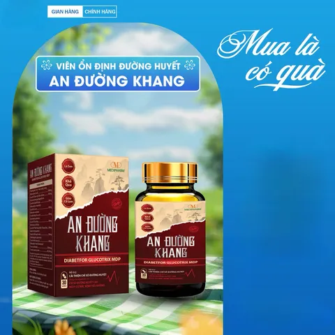 TPBVSK viên uống An Đường Khang - hỗ trợ cải thiện chỉ số đường huyết