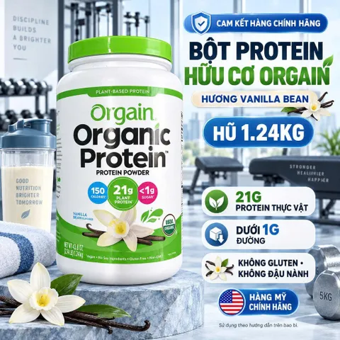 BỘT PROTEIN HỮU CƠ ORGAIN MỸ (920G - 1200G - 1240G) – DINH DƯỠNG THUẦN KHIẾT