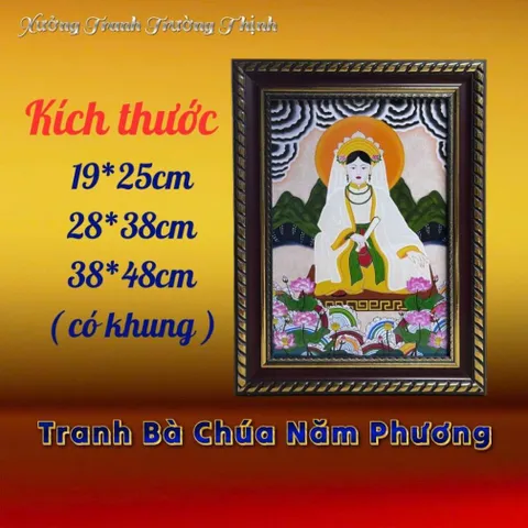 Khung Tranh BÀ CHÚA NĂM PHƯƠNG - có khung  có hoả tốc 3 CỠ