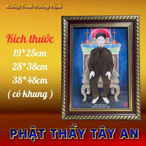 Khung Tranh PHẬT THẦY TÂY AN - có khung  có hoả tốc 3 CỠ